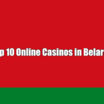 Top 10 Online Casinos in Belarus